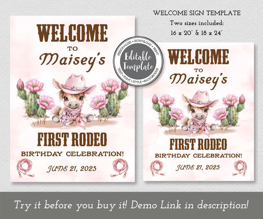 Girl's first rodeo birthday welcome sign templates with cute pony in pink cowgirl hat and flowering cacti.