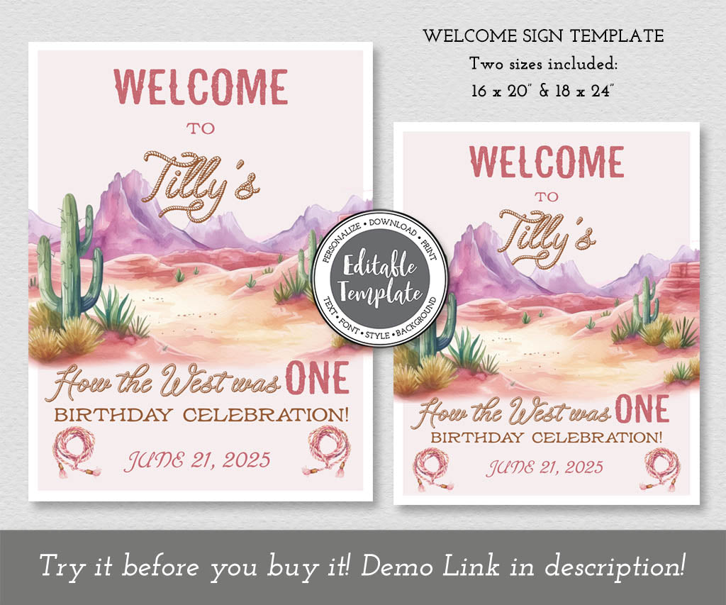 How the west was ONE cowgirl birthday welcome sign templates with pink desert landscape.