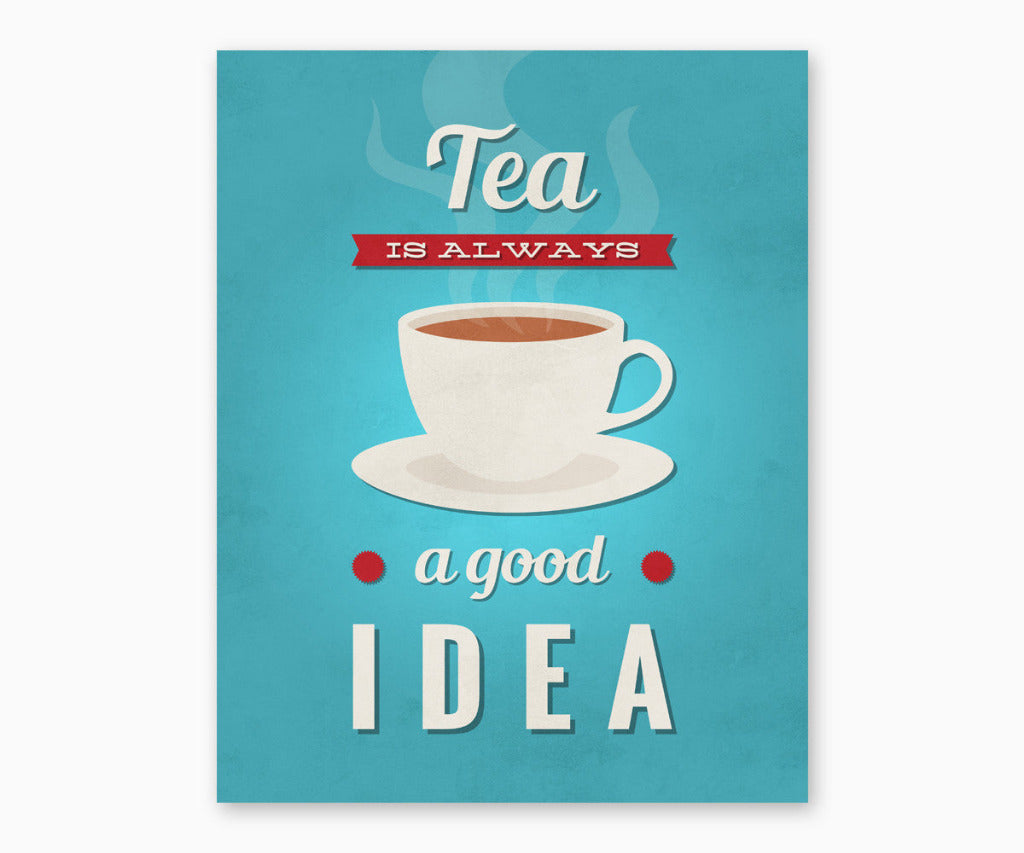 Tea Is always a good idea retro kitchen wall art printable with blue background.