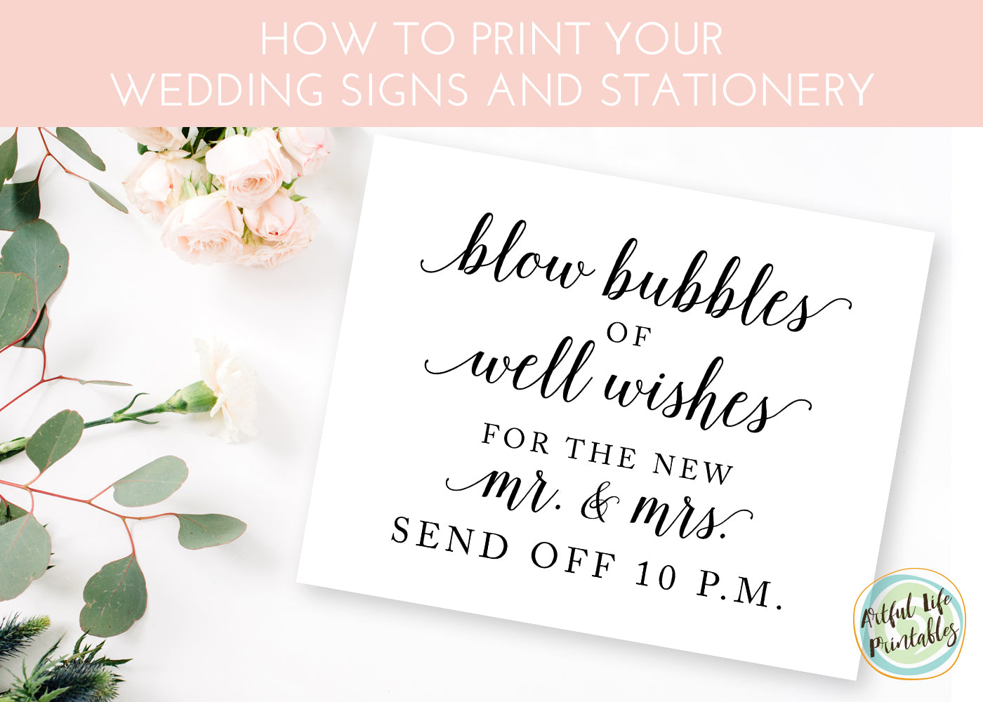 How to Print your Wedding Signs and Stationery, well wishes sign