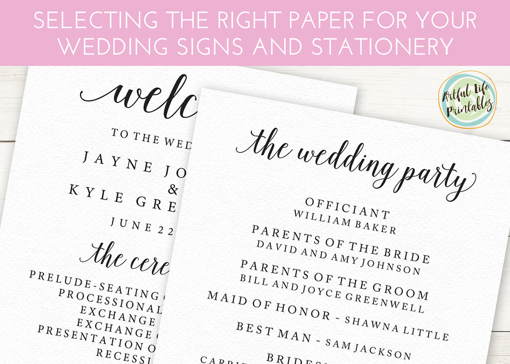 Selecting the Right Paper for Your Printable Wedding Signs and Stationery