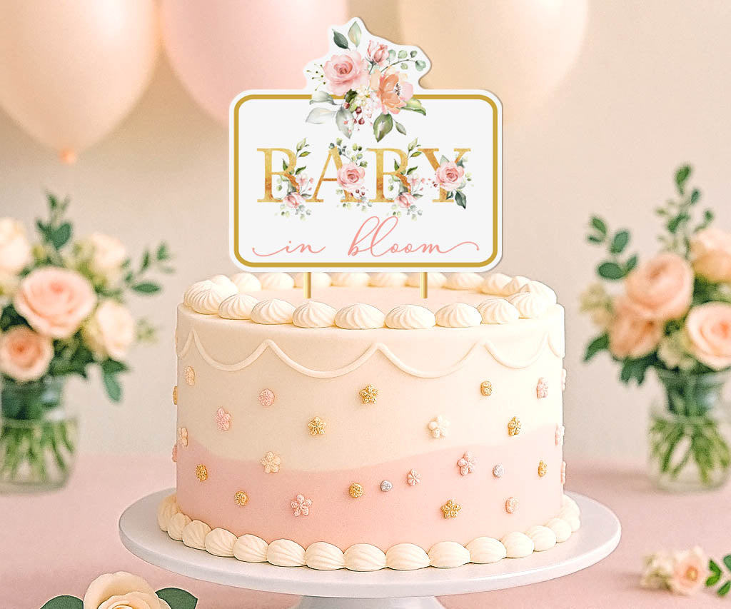 Baby in Bloom printable cake topper on pink frosted cake with pastel balloons — DIY baby shower cake topper idea for spring or summer celebration.