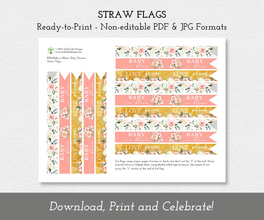 Printable floral straw flags for a Baby in Bloom baby shower, featuring pink, white, and faux gold designs with the phrases "Baby in Bloom" and "Love Grows."