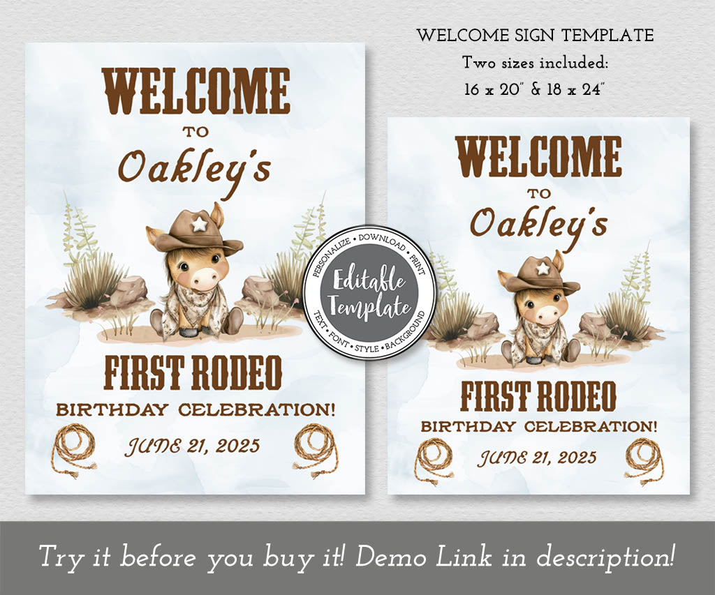 First Rodeo birthday welcome sign on easel featuring a sweet baby pony in a cowboy hat, editable templates.