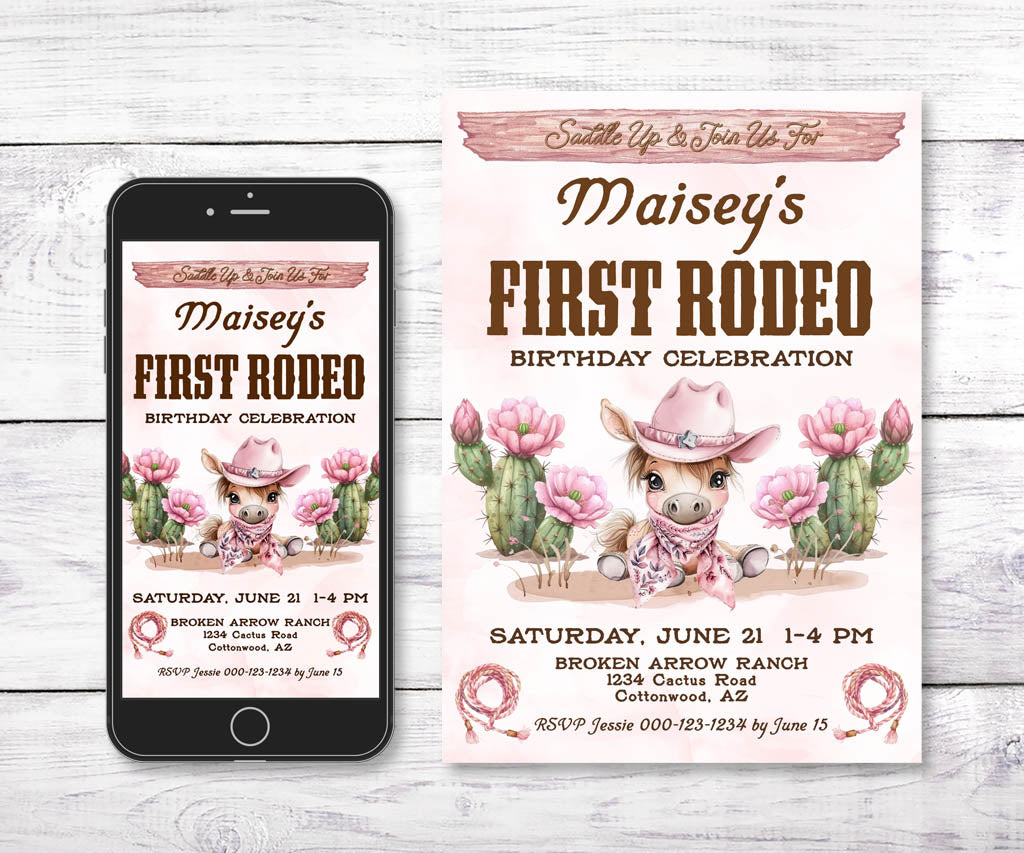 First rodeo girls birthday invitation and evite with a pink western theme, baby pony and flowering cacti.
