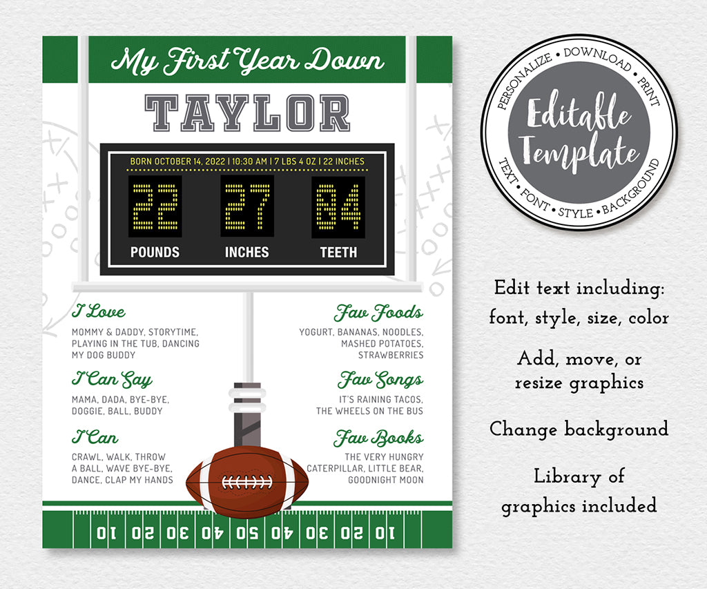 First year down football milestone sign editable template.