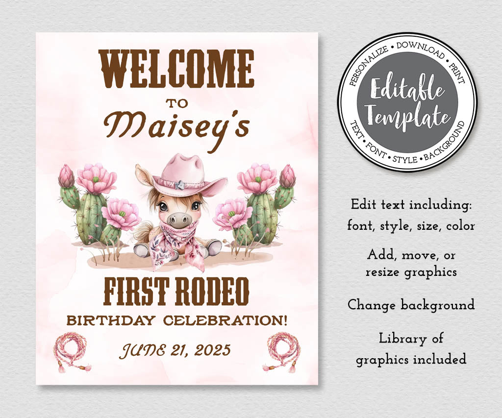 Girl's first rodeo birthday welcome sign template with cute pony in pink cowgirl hat and flowering cacti.