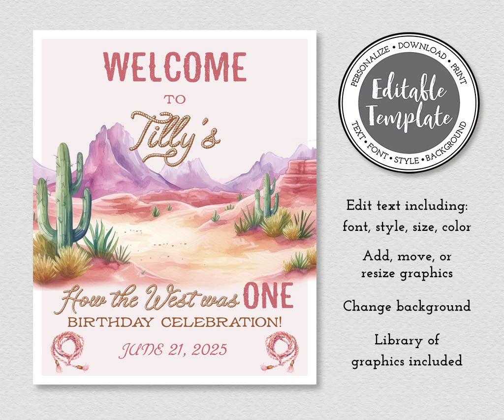 How the west was ONE cowgirl birthday welcome sign editable template.