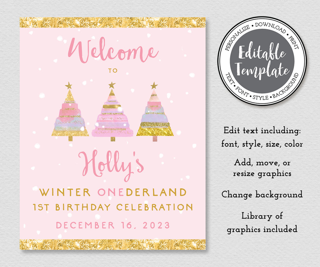 Pink and gold winter onederland first birthday welcome sign editable template.