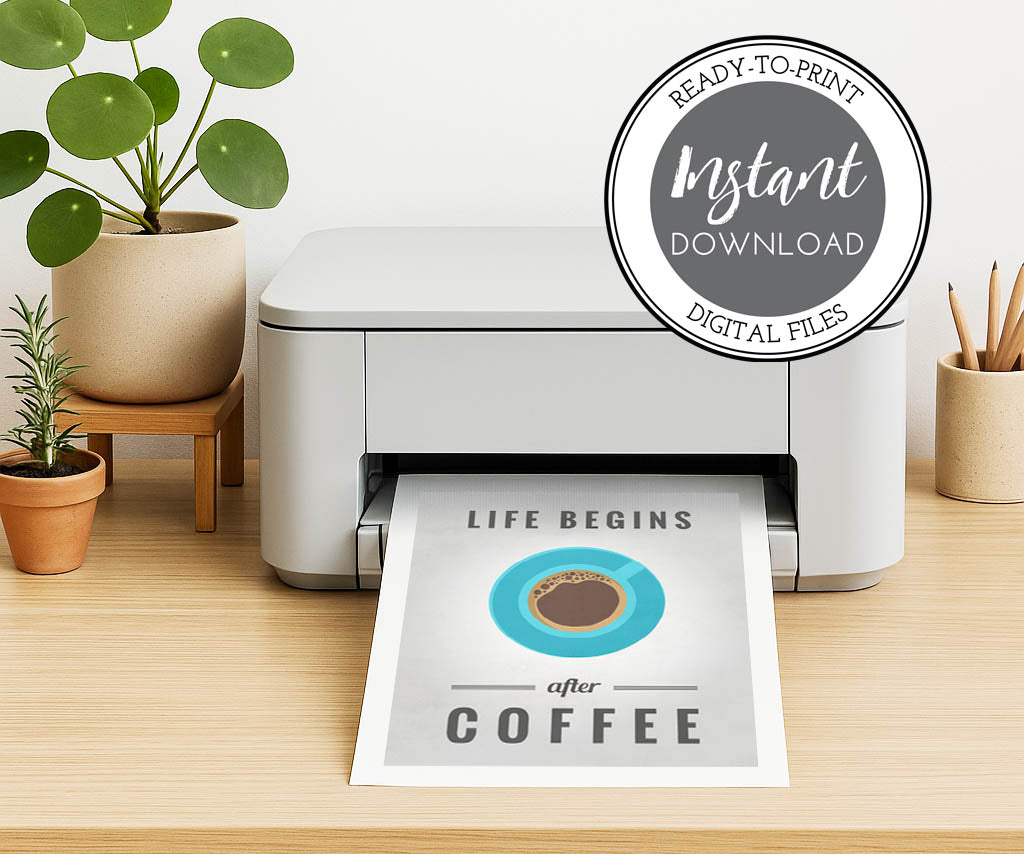 Printer on a desk with a 'Life Begins after Coffee' print, plants and pencils in the background.