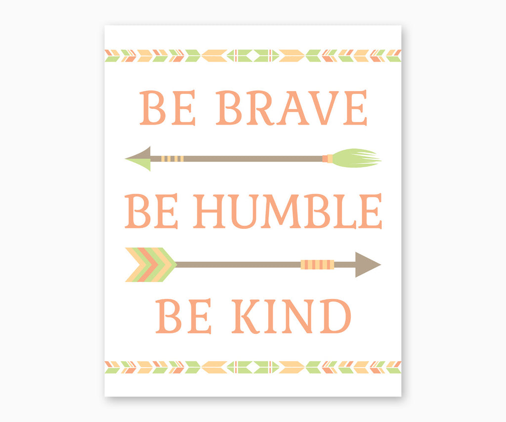 Be Brave Be Humble Be Kind Tribal Nursery Wall Art Southwest