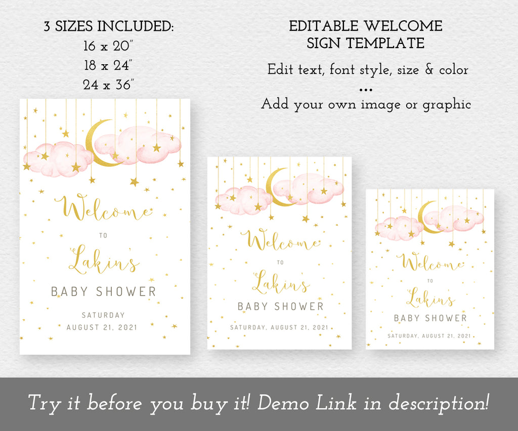 Twinkle twinkle little star girl baby shower welcome sign is shown in three sizes. 16 x 20", 18 x 24" 24 x 36". All signs are editable instant download templates.