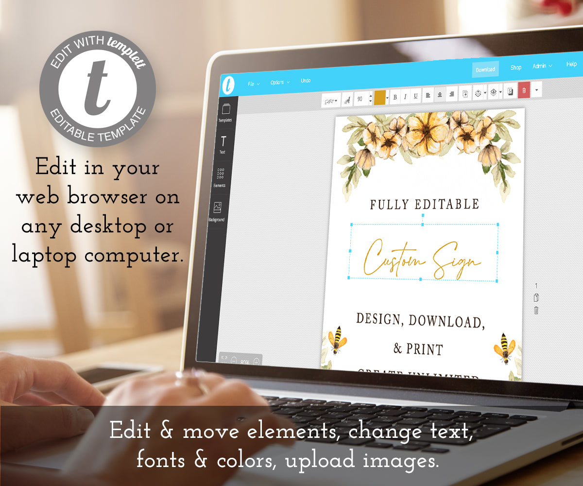 Bee custom sign template being edited on a laptop using templett