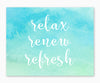 Relax Renew Refresh Blue Green Watercolor Bathroom Wall Art