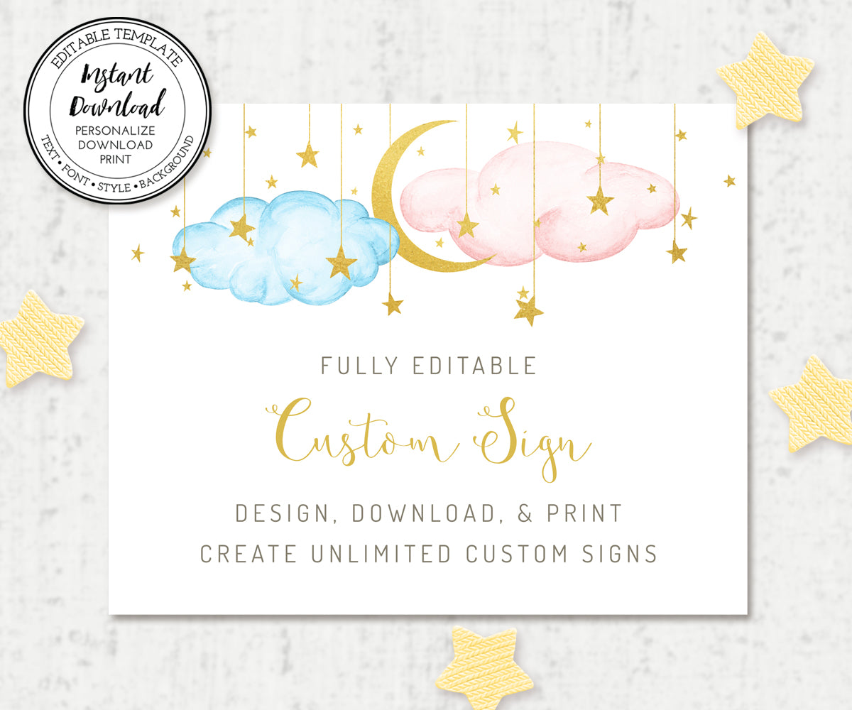 Editable custom sign template with blue and pink clouds with gold moon and stars to create unlimited custom signs for gender reveal or baby shower