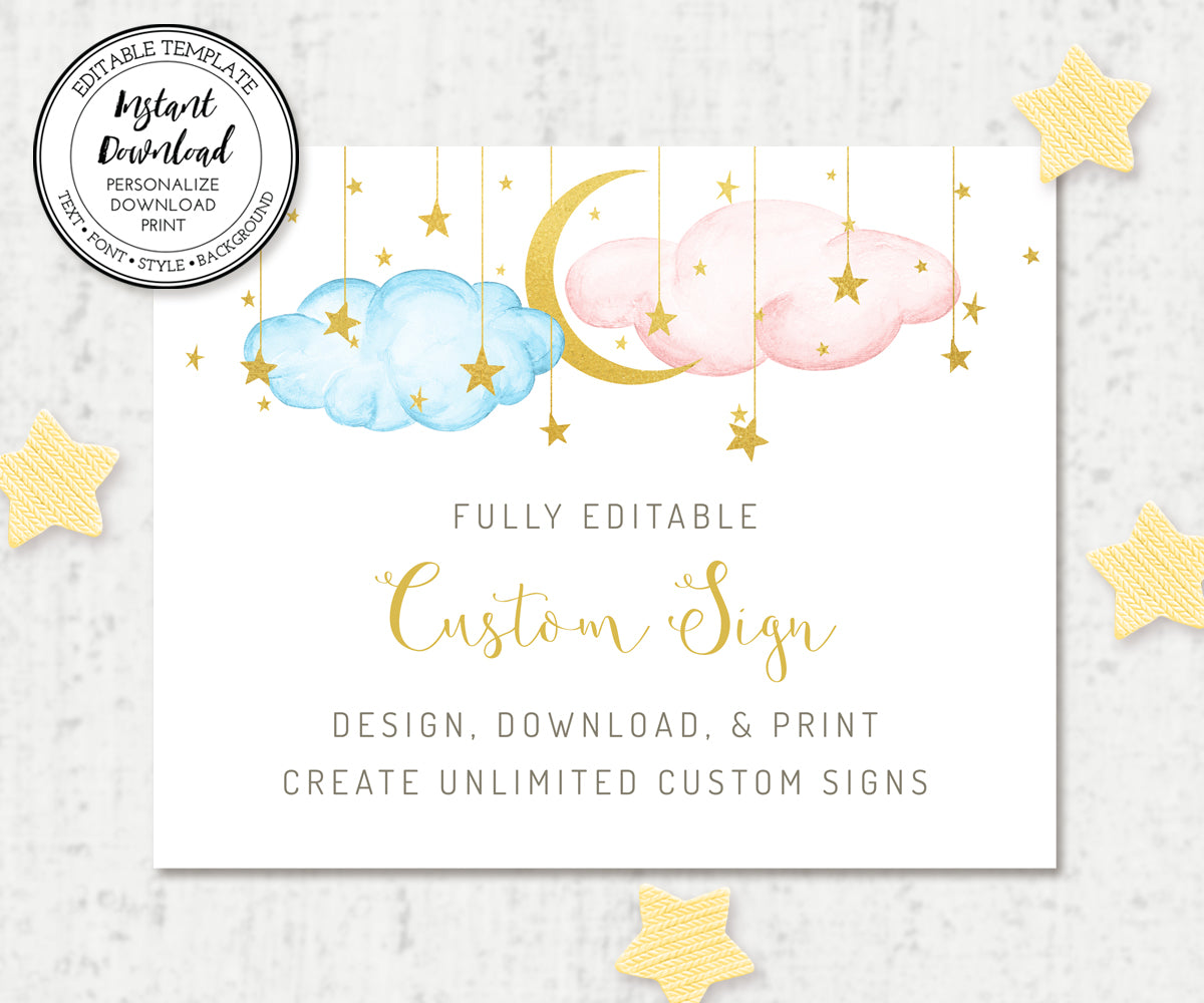 Editable custom sign template with blue and pink clouds with gold moon and stars to create unlimited custom signs for gender reveal or baby shower