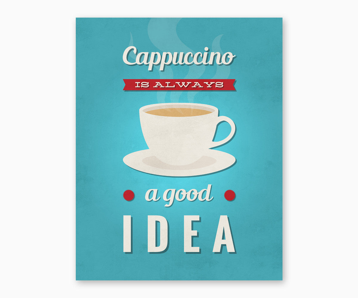 Cappuccino Is Always a Good Idea Retro Kitchen Wall Art Blue Background