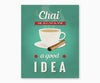 Chai Is Always a Good Idea Retro Kitchen Wall Art Green