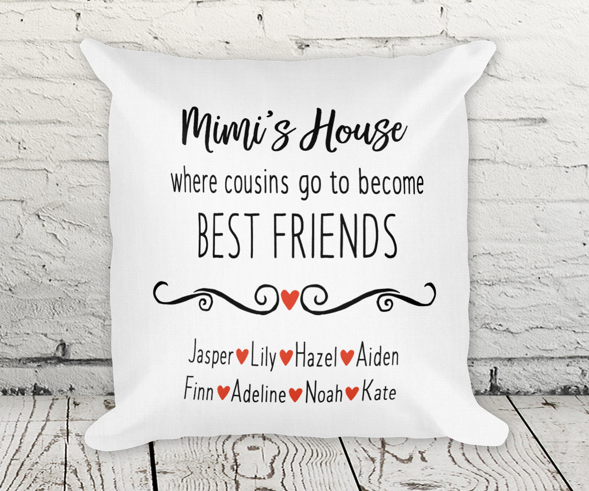 Mimi's House where cousins go to become best friends white pillow