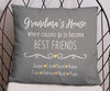 Grandma's House Where cousins go to become best friends pillow