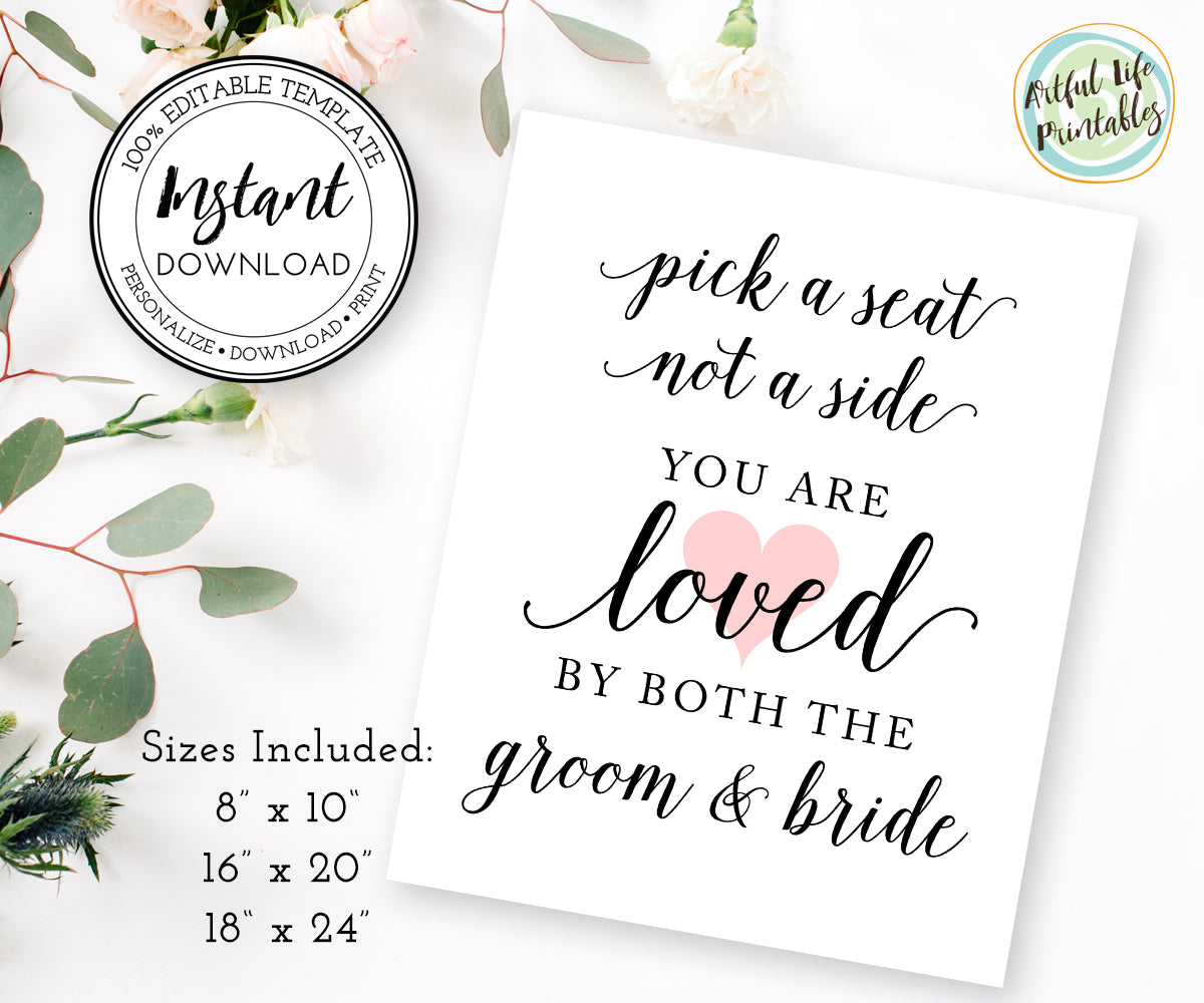Pick A Seat Not A Side Wedding Seat Sign Template - Artful Life Designs