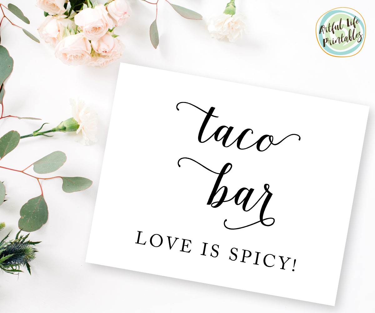Taco Bar Love is Spicy Sign, Wedding Printable