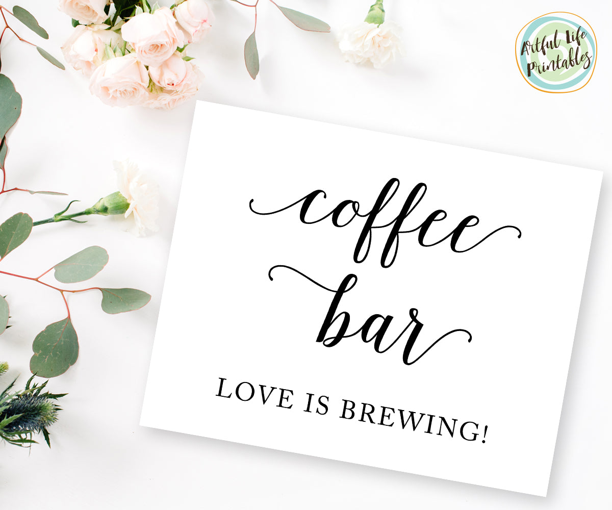 Coffee Bar Love is Brewing Sign, Wedding Printable