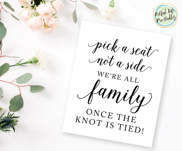 wedding-seating-sign-pick-a-seat-not-a-side-sign-wedding-printable-artful-life-designs