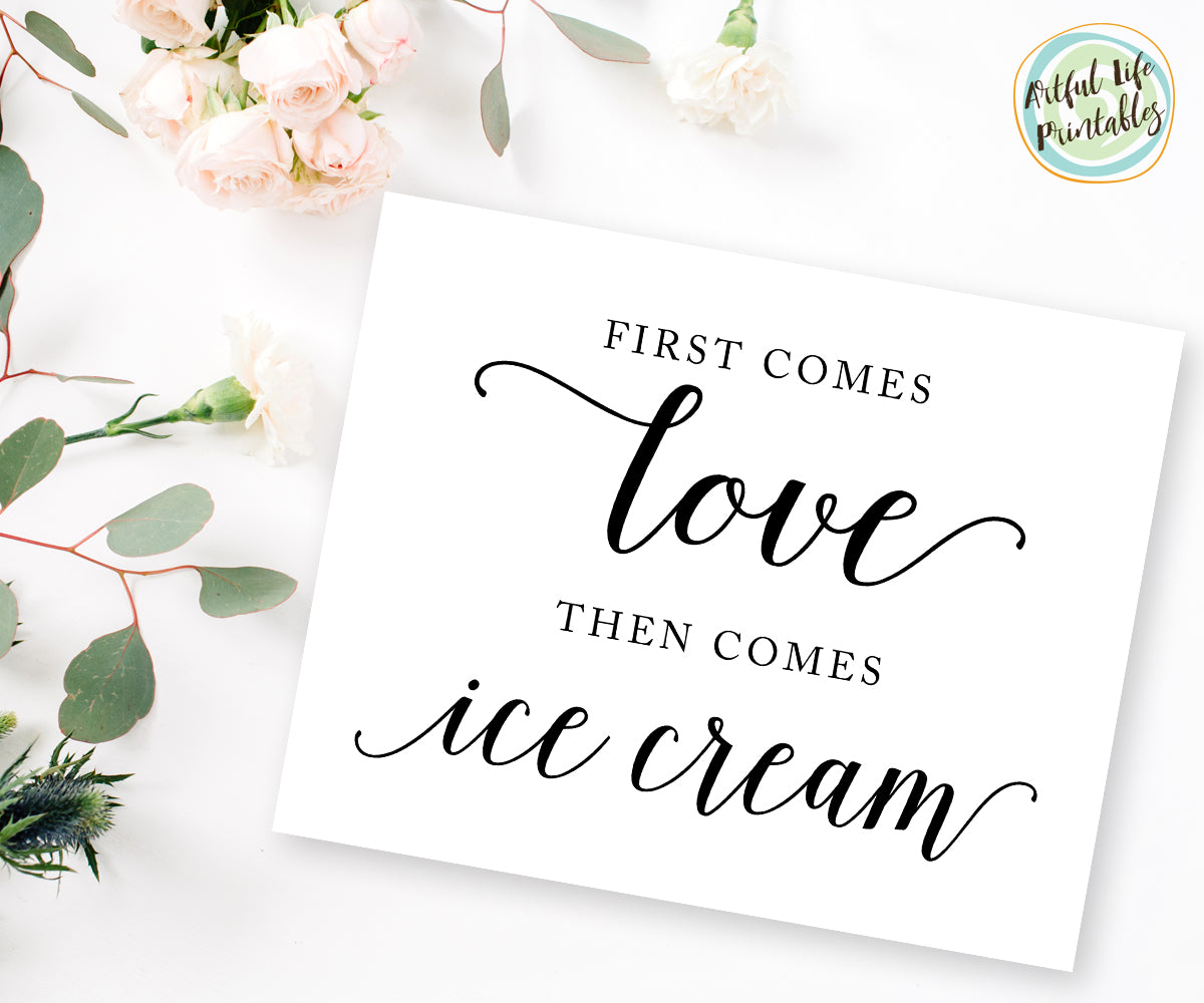 First comes love then comes ice cream sign, ice cream bar printable