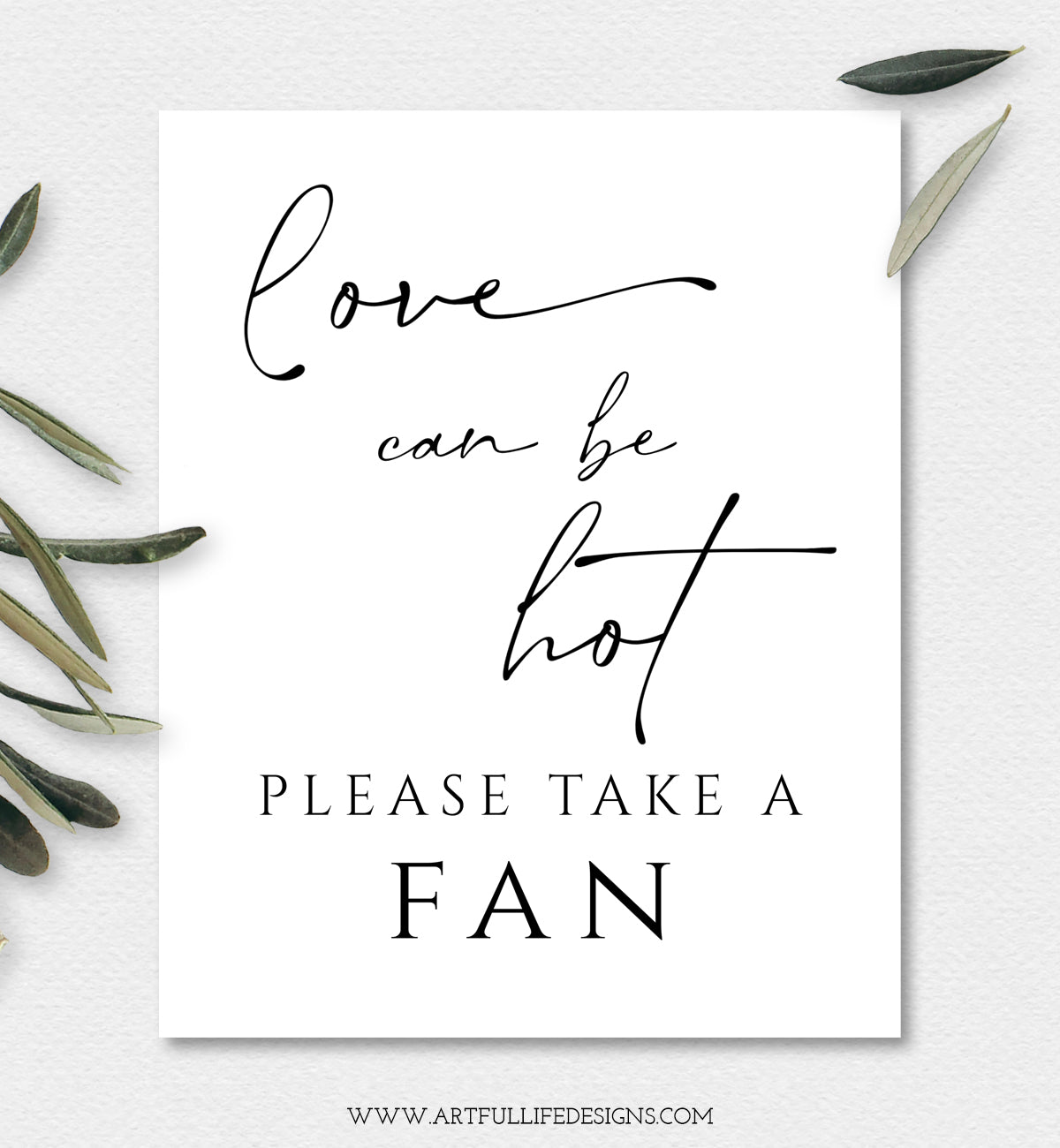 Love can be hot Please take a fan, Wedding Fan Sign
