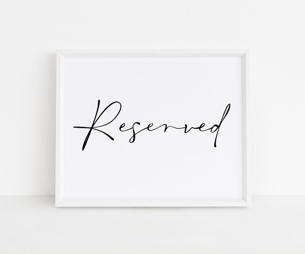 Reserved sign printable 8 x 10"