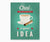 Chai Is always a good idea retro kitchen wall art printable with green background.