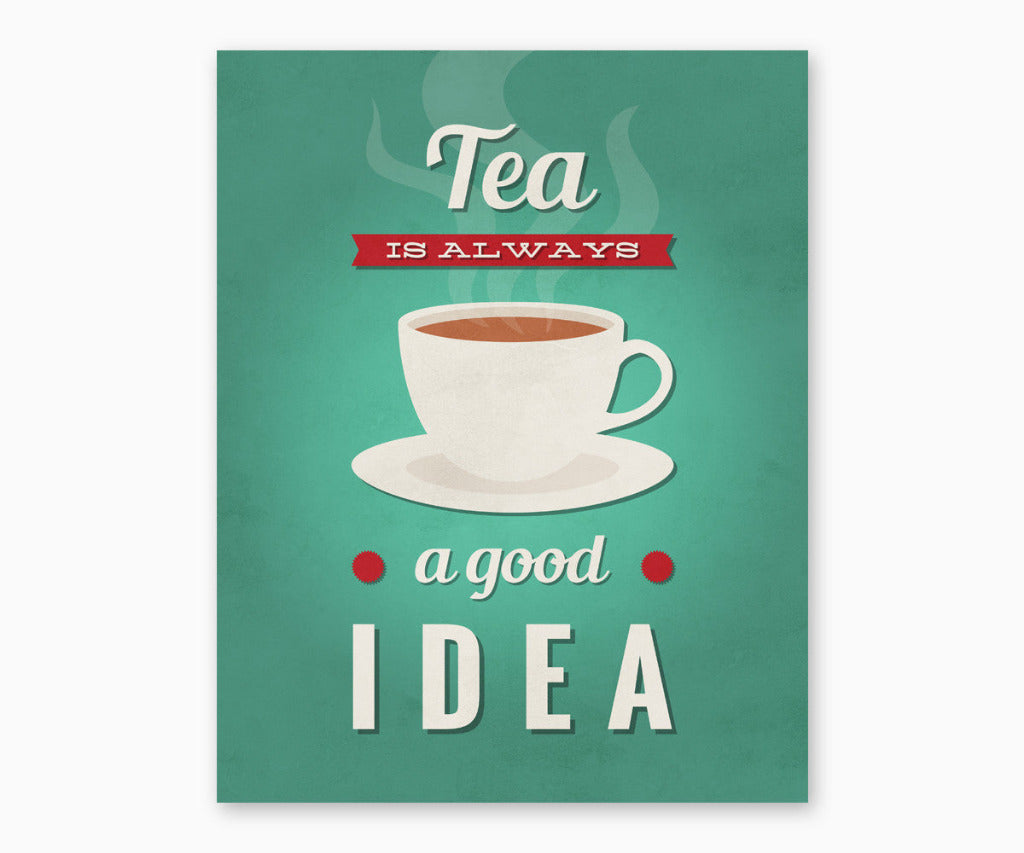 Tea Is always a good idea retro kitchen wall art printable with green background.